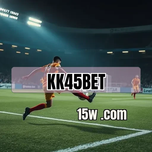 kk45bet: Aumente Suas Chances com Nossas Dicas Estratégicas